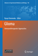 Glioma: Immunotherapeutic Approaches