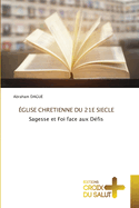 ?glise Chretienne Du 21e Siecle