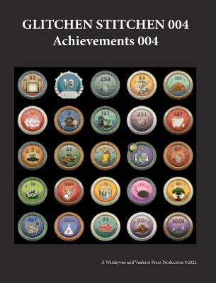 Glitchen Stitchen 004 Achievements 004 - Wetdryvac