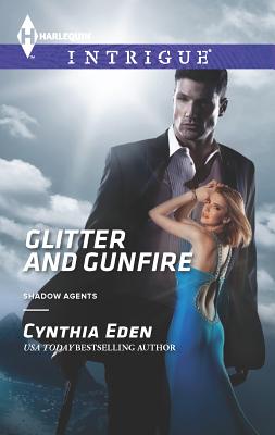 Glitter and Gunfire - Eden, Cynthia