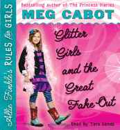 Glitter Girls and the Great Fake Out (Allie Finkle's Rules for Girls #5): Glitter Girls and the Great Fake Outvolume 5