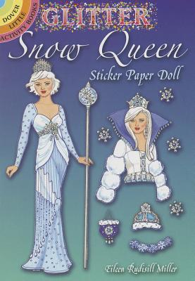 Glitter Snow Queen Sticker Paper Doll - Miller, Eileen Rudisill