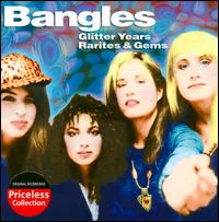 Glitter Years: Rarities & Gems - The Bangles