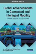 Global Advancements in Connected and Intelligent Mobility: Emerging Research and Opportunities