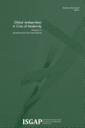 Global Antisemitism: A Crisis of Modernity: Volume IV: Islamism and the Arab World