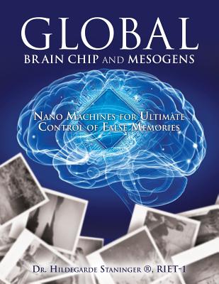 Global Brain Chip and Mesogens - Riet-1, Hildegarde Staninger (R), Dr.