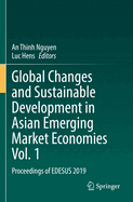 Global Changes and Sustainable Development in Asian Emerging Market Economies Vol. 2: Proceedings of EDESUS 2019