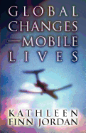 Global Changes-Mobile Lives