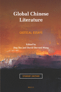 Global Chinese Literature: Critical Essays, Student Edition