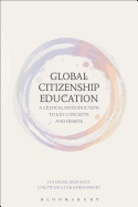 Global Citizenship Education: A Critical Introduction to Key Concepts and Debates