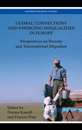 Global Connections and Emerging Inequalities in Europe: Perspectives on Poverty and Transnational Migration