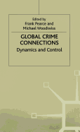 Global Crime Connections: Dynamics and Control