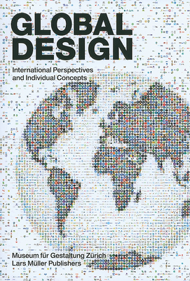 Global Design: International Perspectives and Individual Concepts - Sachs, Angeli (Editor)