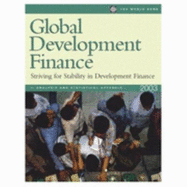 Global Development Finance 2003: Striving for Stability in Development Finance