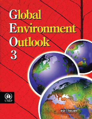 Global Environment Outlook 3: Past, Present and Future Perspectives - United Nations Environment Programme
