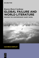 Global Failure and World Literature: Reading the Contemporary Quest Novel