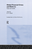 Global Financial Crises and Reforms: Cases and Caveats