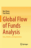 Global Flow of Funds Analysis: Data, Models, and Applications