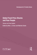 Global Food-Price Shocks and Poor People: Themes and Case Studies