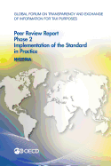 Global Forum on Transparency and Exchange of Information for Tax Purposes Peer Reviews: Nigeria 2016 Phase 2: Implementation of the Standard in Practice