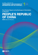 Global Forum on Transparency and Exchange of Information for Tax Purposes: People's Republic of China 2020 (Second Round)
