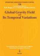 Global Gravity Field and Its Temporal Variations: Symposium No. 116 Boulder, Co, USA, July 12, 1995