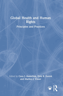 Global Health and Human Rights: Principles and Practices