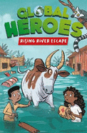 Global Heroes: Rising River Escape