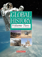 Global History, Volume Two: The Industrial Revolution to the Age of Globalization - Weiner Ph D, Jerry, and Willner M a, Mark, and Hero M a, George A