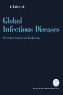 Global Infectious Diseases: Prevention, Control, and Eradication