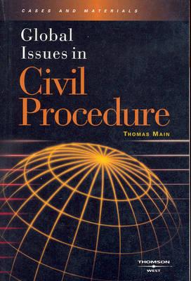 Global Issues in Civil Procedure - Main, Thomas O.