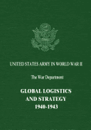 Global Logistics and Strategy: 1940-1943