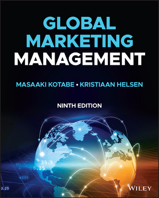 Global Marketing Management - Kotabe, and Helsen, Kristiaan