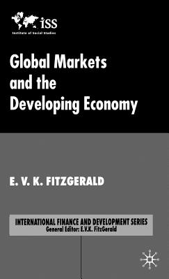 Global Markets and the Developing Economy - Fitzgerald, V