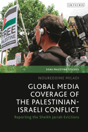 Global Media Coverage of the Palestinian-Israeli Conflict: Reporting the Sheikh Jarrah Evictions