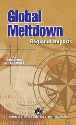 Global Meltdown: Regional Impacts - Sethi, Nandita (Editor), and Krishna, A V Bala (Editor)