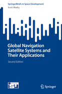 Global Navigation Satellite Systems and Their Applications