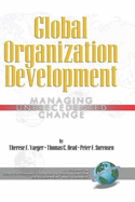 Global Organization Development: Managing Unprecedented Change
