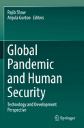 Global Pandemic and Human Security: Technology and Development Perspective