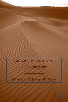 Global Perspectives on Adult Education - Abdi, A (Editor)