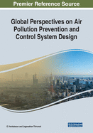 Global Perspectives on Air Pollution Prevention and Control System Design