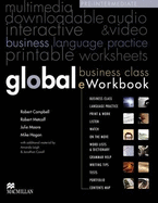 Global Pre-Intermediate Business e-Workbook Pack - Campbell, Robert, and Metcalf, Robert, and Moore, Julie