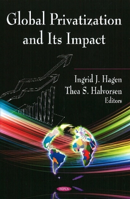 Global Privatization and Its Impact - Hagen, Ingrid J