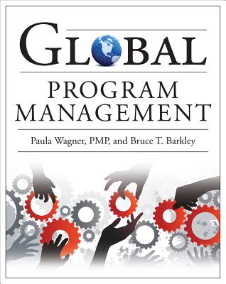 Global Program Management - Wagner, Paula, and Barkley, Bruce T