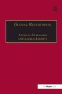 Global Repertoires: Popular Music Within and Beyond the Transnational Music Industry