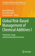 Global Risk-Based Management of Chemical Additives I: Production, Usage and Environmental Occurrence