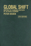 Global Shift: Mapping the Changing Contours of the World Economy