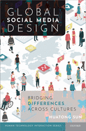 Global Social Media Design: Bridging Differences Across Cultures