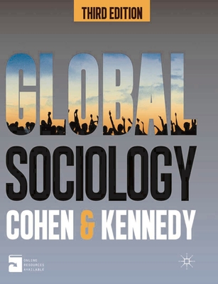 Global Sociology - Cohen, Robin, and Kennedy, Paul