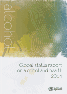 Global Status Report on Alcohol and Health 2014